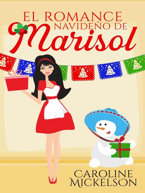 Title details for El romance navideño de Marisol by Caroline Mickelson - Available